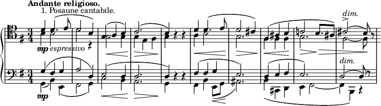 
\new GrandStaff <<
  \new Staff
  <<
  \clef tenor \key g \major \time 3/4 \tempo "Andante religioso." \set Staff.midiInstrument = #"trombone"
  \relative c'
  \new Voice { \voiceOne
    d4^\markup { 1. Posaune cantabile. }\mp d4.(_\markup { \italic espressivo } e8 | d2 b4) | g4( a4 b4) | c2.( | b4) a\rest a\rest |
    d4 d4.( e8 | d2 cis4) | fis,4( ais4 b4 | c!2\> b8.\> ais8) | cis2->(^\markup { \italic dim. } b8\!) a8\rest |
  }
  \new Voice { \voiceTwo
    b4 b2 | d'2 r4 | g2\< g4 | g4\> e4 fis4 | g4\! s4 s4 |
    a4\< b2 | g2.\!\> | fis4\< fis4 fis4\! | g2. | s16 fis2~ fis8 s8 |
  }
  >>

  \new Staff
  << 
  \clef bass \key g \major \time 3/4 \set Staff.midiInstrument = #"trombone"
  \relative c'
  \new Voice { \voiceOne
    g4\mp( fis4 g4 | a2 d,4) | e2( d4 | d2. | d4) d4\rest d4\rest |
    fis4( fis4 g4 | e2.) | d4( e4 fis4 | e2.) | d2(^\markup { \italic dim. } d8) f\rest |
  }
  \new Voice { \voiceTwo
    g,4( b,4) e,4( | fis,2 g,4) | c2\< b,4 | a,2.\> | g,4\! s4 s4 |
    fis,4 b,4 e,8(\< g,8 | ais,2.\!) | b,4( cis,4 d,4 | e,4 fis,2~ | fis,4\! b,,4) c,4\rest |
  }
  >>
>>

