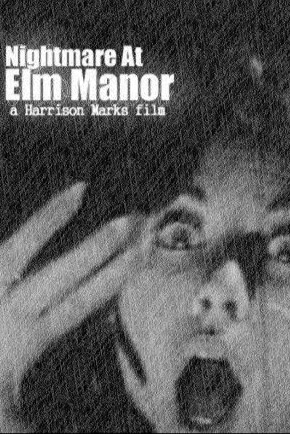 Nightmare at Elm Manor (1961)