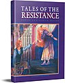 Tales of the Resistance Classic Edition