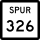 State Highway Spur 326 marker