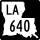 Louisiana Highway 640 marker