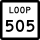 State Highway Loop 505 marker