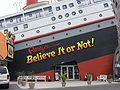 "Ripley's Believe it or Not!" museum, a tourist attraction