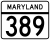 Maryland Route 389 marker
