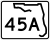 State Road 45A marker