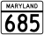 Maryland Route 685 marker