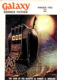 Cover of Galaxy issue of March March 1952, where the story was originally published.