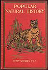 Cover of Popular Natural History by Henry Scherren, 1906. Chiswick Chap (talk) 11:32, 16 April 2013 (UTC)