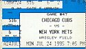 A ticket for the Mets' game on July 24, 1995 against the Cubs at Wrigley Field.