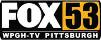 In a rounded rectangle, from top left: The Fox logo in white. A gold rectangle with a condensed sans serif 53. At the bottom in white, the words "W P G H - T V Pittsburgh".