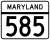 Maryland Route 585 marker