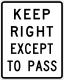 Keep Right Except to Pass