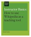 Instructor Basics: How to use Wikipedia as a teaching tool
