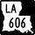 Louisiana Highway 606 marker