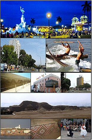 Clockwise from top:Freedom Monument in Main Square, Caballitos de totora in Huanchaco beach, El Libertador Hotel, Huaca or Temple of the Sun, Marinera dancers, Painted wall in Temple of the Moon, View of Huanchaco, Wall of Chan Chan, España Avenue, Husares Avenue.