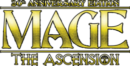 The logo for Mage: The Ascension 20th Anniversary Edition features "Mage" in a large, wavy, golden font, and "The Ascension" in a smaller font below.