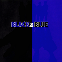 The cover is split into two different sides; the left side is colored black, while the right side is colored blue. The words Black & Blue are imprinted horizontally on the center of the cover, while on another version of the cover, the band name is printed vertically on the left side.