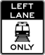 Light rail only on given lane