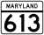 Maryland Route 613 marker