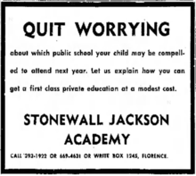 Transcribed text: QUIT WORRYING about which public school your child may be compelled to attend next year. Let us explain how you can get a first class private education at a modest cost. STONEWALL JACKSON ACADEMY