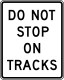 Don't stop on tracks