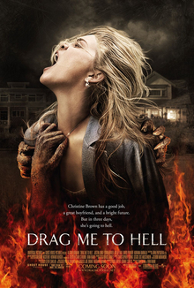 In a dark night, a few hands grab a woman (seen screaming) into a fire. The film's tagline reads: "Christine Brown has a good job, a great boyfriend, and a bright future. But in three days, she's going to hell."