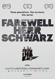 A white poster with the words "Farewell Herr Schwarz" in large bold type at the top with a black-and-white photo of a man's face coming through. Above it are the words "Three generations. Two survivors. One secret." Below is a smaller picture of a family, and production credits in agate type