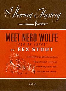 A brown, orange and white book cover. Calligraphic lettering reading "A Mercury Mystery" appears above a calligraphic dagger. Below is stencil-like type that identifies the book as "Meet Nero Wolfe by Rex Stout," and a line drawing of a large seated man. A promotional quote from the New York Daily News reads, "Nero Wolfe is an absolute knockout. The plot is fool-proof and the writing above par." Below is the book's price of 25 cents.
