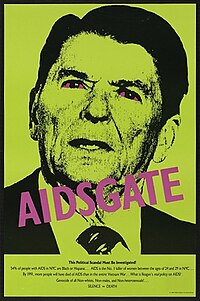 A neon green and black duotone portrait of Ronald Reagan, his eyes are colored a reddish pink and the word AIDSGATE is written across him at a slanted angle. In smaller text beneath a caption reads "This Political Scandal Must be Investigated! 54% of people with AIDS in NYC are Black or Hispanic… AIDS is the No. 1 killer of women between the ages of 24 and 29 in NYC… By 1991, more people will have died of AIDS than in the entire Vietnam War…What is Reagan's real policy on AIDS? Genocide of all Non-Whites, Non-males and Non-heterosexuals?… SILENCE = DEATH"